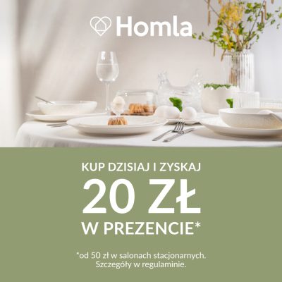 KUP I ZYSKAJ 20 zł w HOMLA