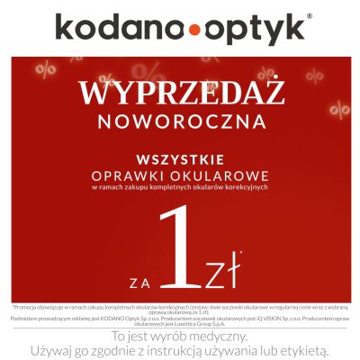 Noworoczna wyprzedaż w KODANO Optyk!