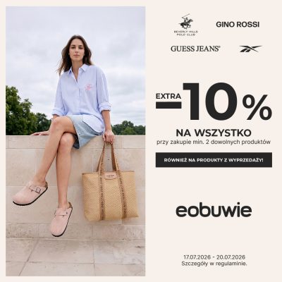 Promocja EXTRA -10% w eobuwie! EXTRA -10% w eobuwie!