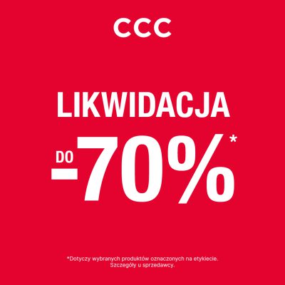 Promocja Likwidacja kolekcji do -70% w CCC! Likwidacja kolekcji do -70% w CCC!