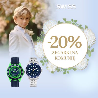 -20% na zegarki na komunię w salonie SWISS
