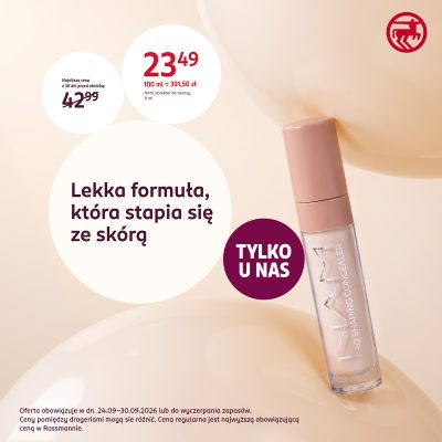 Promocja Tylko w Rossmannie Tylko w Rossmannie