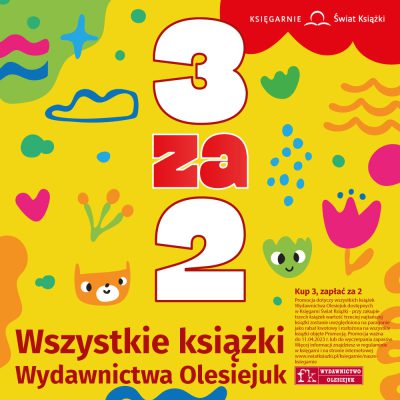 Księgarnia Świat Książki – 3 za 2 wszystkie książki Wydawnictwa Olesiejuk