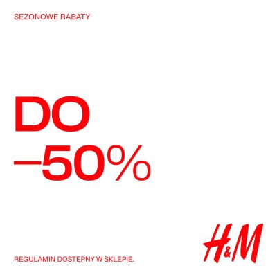 Sezonowe rabaty w H&M!