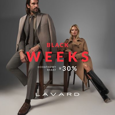 BLACK WEEKS – Styl nie musi czekać. Black Week w Lavard.