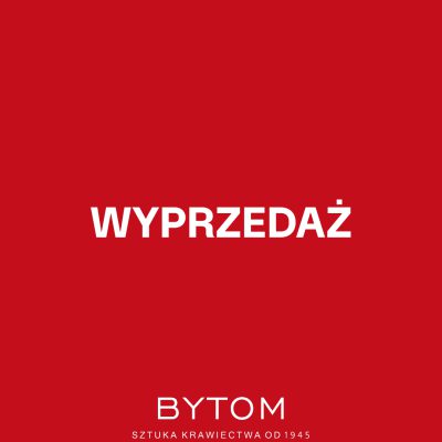 Promocja Wyprzedaż w BYTOM Wyprzedaż w BYTOM