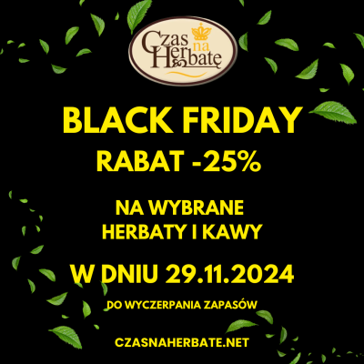 BLACK FRIDAY w Czas na Herbatę