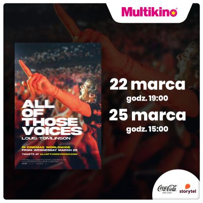 Promocja LOIUS TOMLINSON: ALL OF THOSE VOICES – 22 i 25 marca 2023 w Multikinie. LOIUS TOMLINSON: ALL OF THOSE VOICES – 22 i 25 marca 2023 w Multikinie.