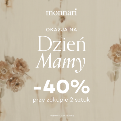Promocja z okazji Dnia Mamy w Monnari!