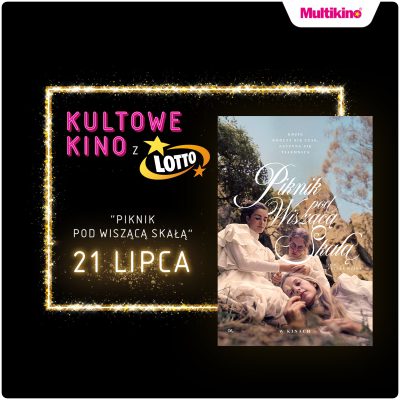 Promocja „Piknik pod Wiszącą Skałą” 21 lipca w Multikinie! „Piknik pod Wiszącą Skałą” 21 lipca w Multikinie!
