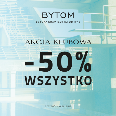 Promocja Klubowe zakupy z marką Bytom! Klubowe zakupy z marką Bytom!