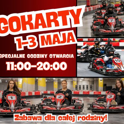 GOKARTY – SPECJALNE GODZINY OTWARCIA