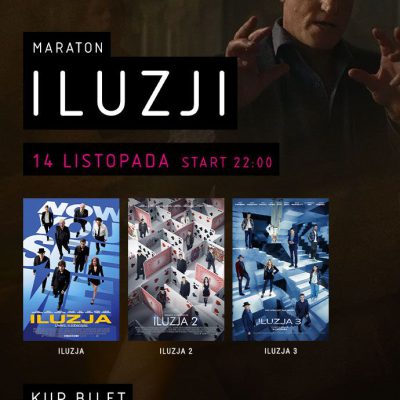 Promocja Maraton Iluzji w Multikinie – Trzy filmy. Jedna iluzja. Wróć do świata, gdzie wszystko jest możliwe. (WYBRANE KINA) Maraton Iluzji w Multikinie – Trzy filmy. Jedna iluzja. Wróć do świata, gdzie wszystko jest możliwe. (WYBRANE KINA)