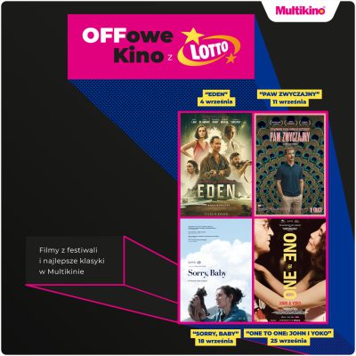 Promocja „OFFowe Kino z Lotto” z wrześniowym repertuarem w Multikinie! „OFFowe Kino z Lotto” z wrześniowym repertuarem w Multikinie!