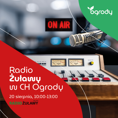 Radio Żuławy w Ogrodach!