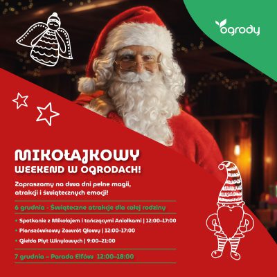 Mikołajkowy Weekend w Ogrodach!