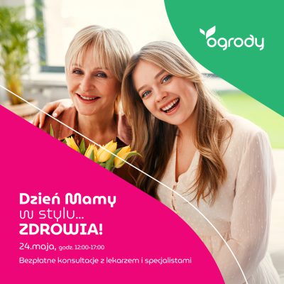 Dzień Mamy w stylu ZDROWIA