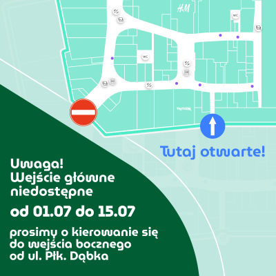 Przebudowa głównego wejścia do CH Ogrody – ważna informacja dla Klientów!