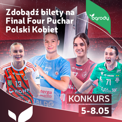 Wygraj bilety na Final Four Pucharu Polski Kobiet z CH Ogrody!