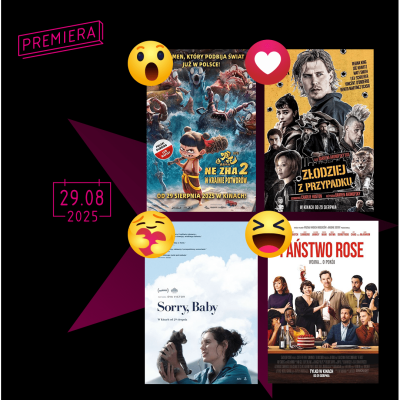 Promocja Już 29 sierpnia trzy filmy premierowo w Multikinie! Już 29 sierpnia trzy filmy premierowo w Multikinie!