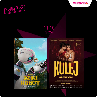 „Kulej. Dwie strony medalu”, „Terrifier 3” i „Dziki robot” premierowo w Multikinie!