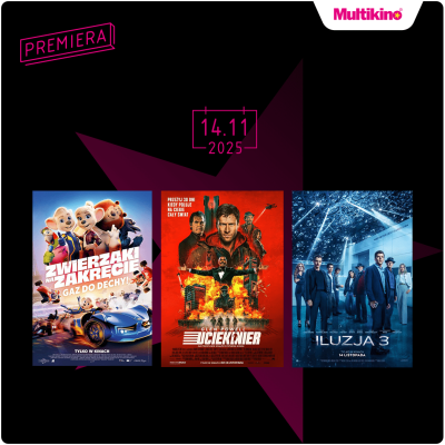 Promocja „Iluzja 3”, „Uciekinier” i „Zwierzaki na zakręcie” premierowo w Multikinie! „Iluzja 3”, „Uciekinier” i „Zwierzaki na zakręcie” premierowo w Multikinie!