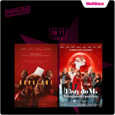 „Listy do M. Pożegnania i powroty”, „Konklawe”  oraz „Paddington w Peru” w Multikinie!