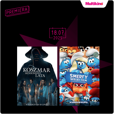Promocja „Koszmar minionego lata” i „Smurfy. Wielki film” premierowo w Multikinie! „Koszmar minionego lata” i „Smurfy. Wielki film” premierowo w Multikinie!