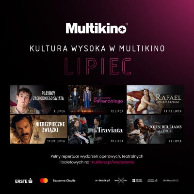 Kultura wysoka w lipcu w Multikinie. Opera, teatr, sztuka, koncerty i Cirque du Soleil na wielkim ekranie