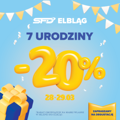 -20% na 7 URODZINY SFD ELBLĄG