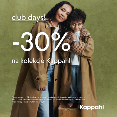 Promocja Club days -30% na kolekcję Kappahl Club days -30% na kolekcję Kappahl