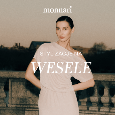 Promocja Stylizacje na wesele czekają w salonie Monnari! Stylizacje na wesele czekają w salonie Monnari!